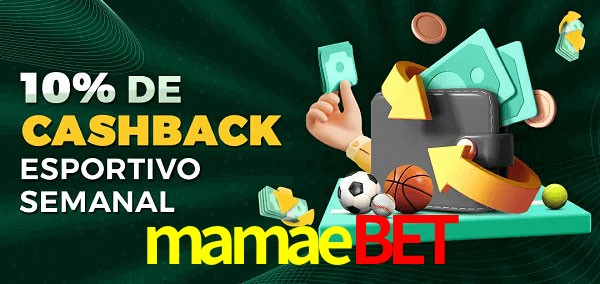 10% de bônus de cashback na mamaebet